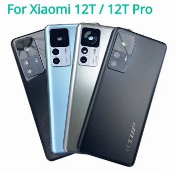 Новая Крышка Для Xiaomi 12T Pro Задняя Крышка Батарейного Отсека Задний Корпус Для Xiaomi 12T Задняя Стеклянная Дверца Запасные Части